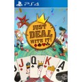 Just Deal With It! PS4